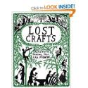 Lost Crafts: Rediscovering Traditional Skills