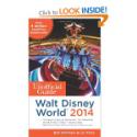 Unoffical Guide to Walt Disney World 2014 Unoffical Guide to Walt Disney World 2014
